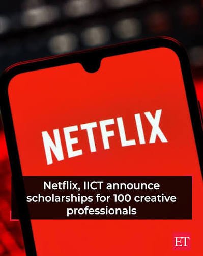 IICT and Netflix to Support Next Generation of Indian Storytellers Through Scholarships Across 6 Programs